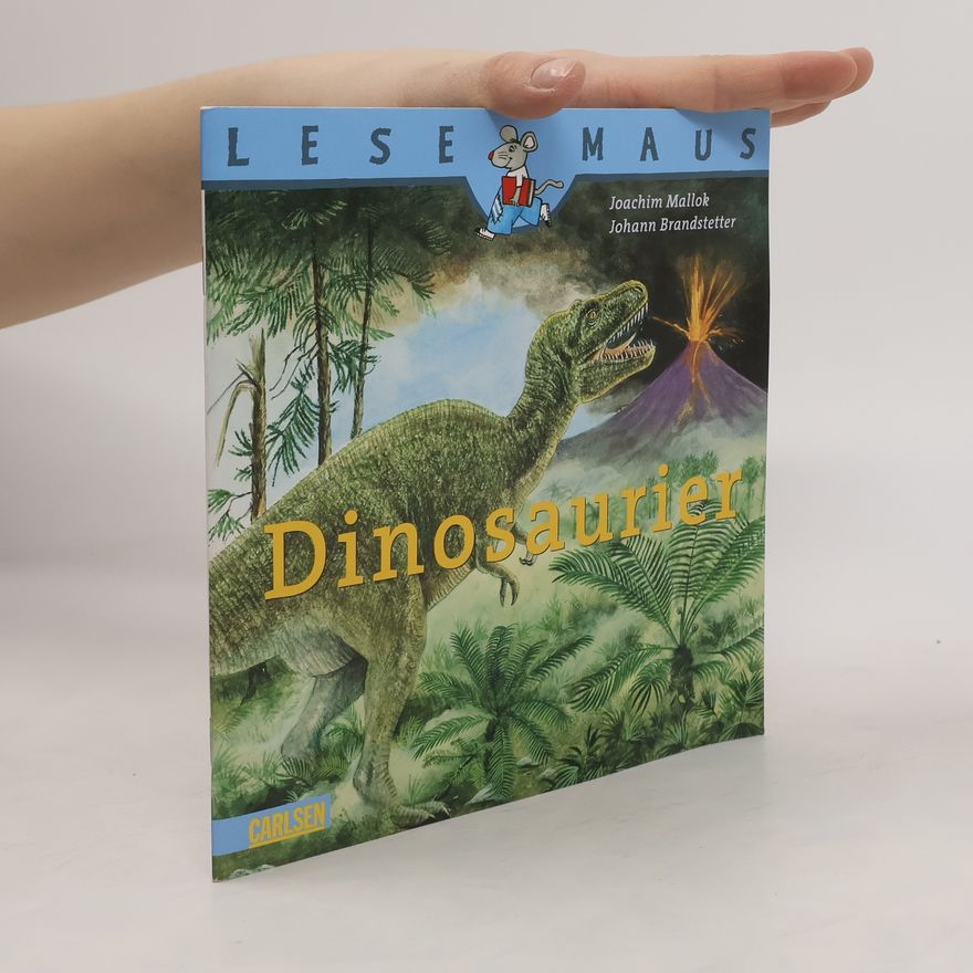 Joachim Mallok LESEMAUS 95: Dinosaurier