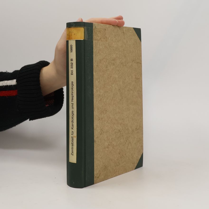 Various authors Zentralblatt Kardiologie - Nephrologie. Band 332 B