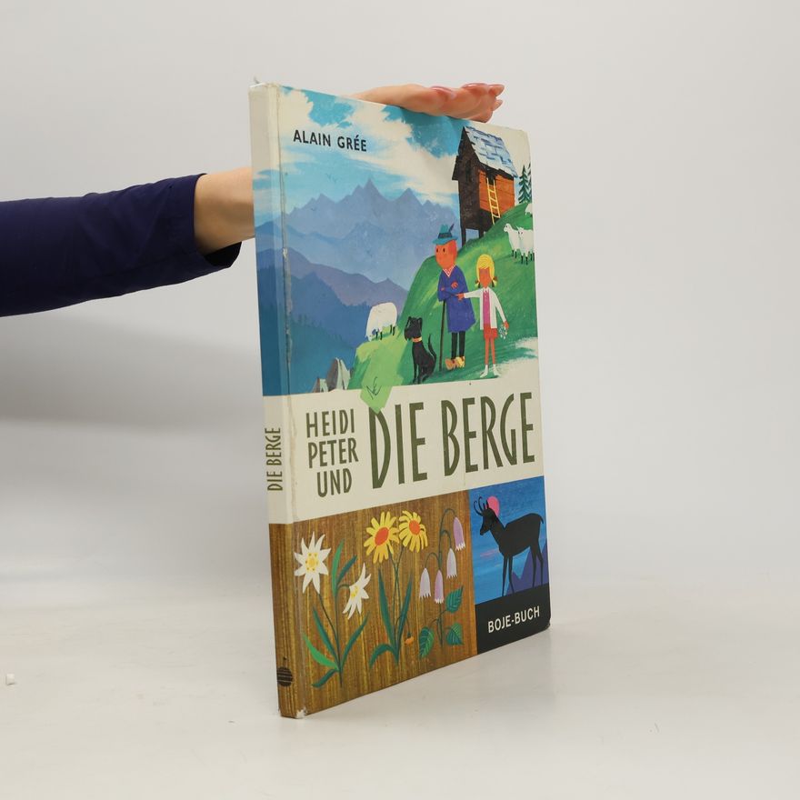 Alain Grée Heidi, Peter und die Berge