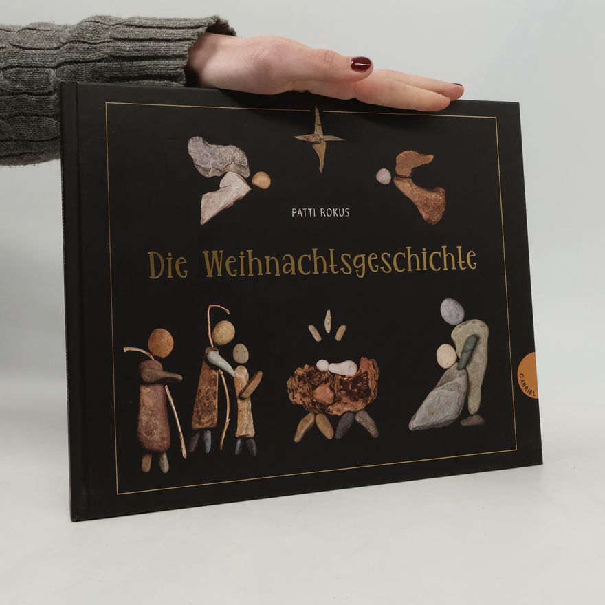 Patti Rokus Die Weihnachtsgeschichte