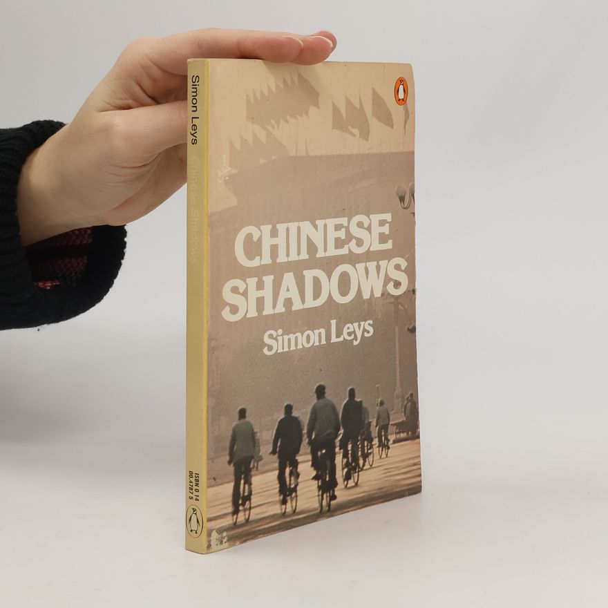 Simon Leys Chinese Shadows