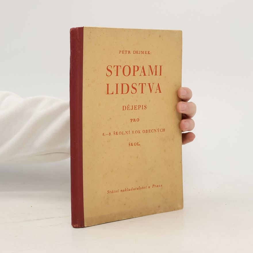 Dejmek Petr Stopami lidstva
