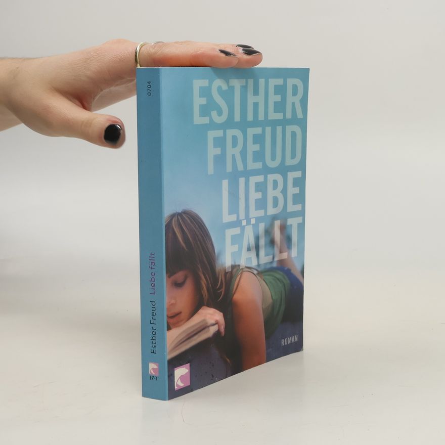 Esther Freud Liebe fällt