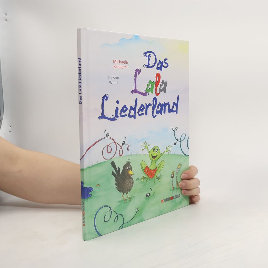 Michaela Schliefni Das Lala Liederland