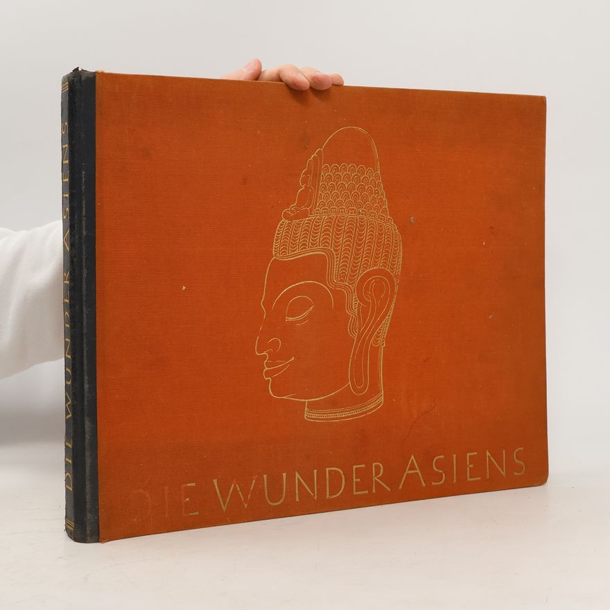 Martin Hurlimann Die Wunder Asiens
