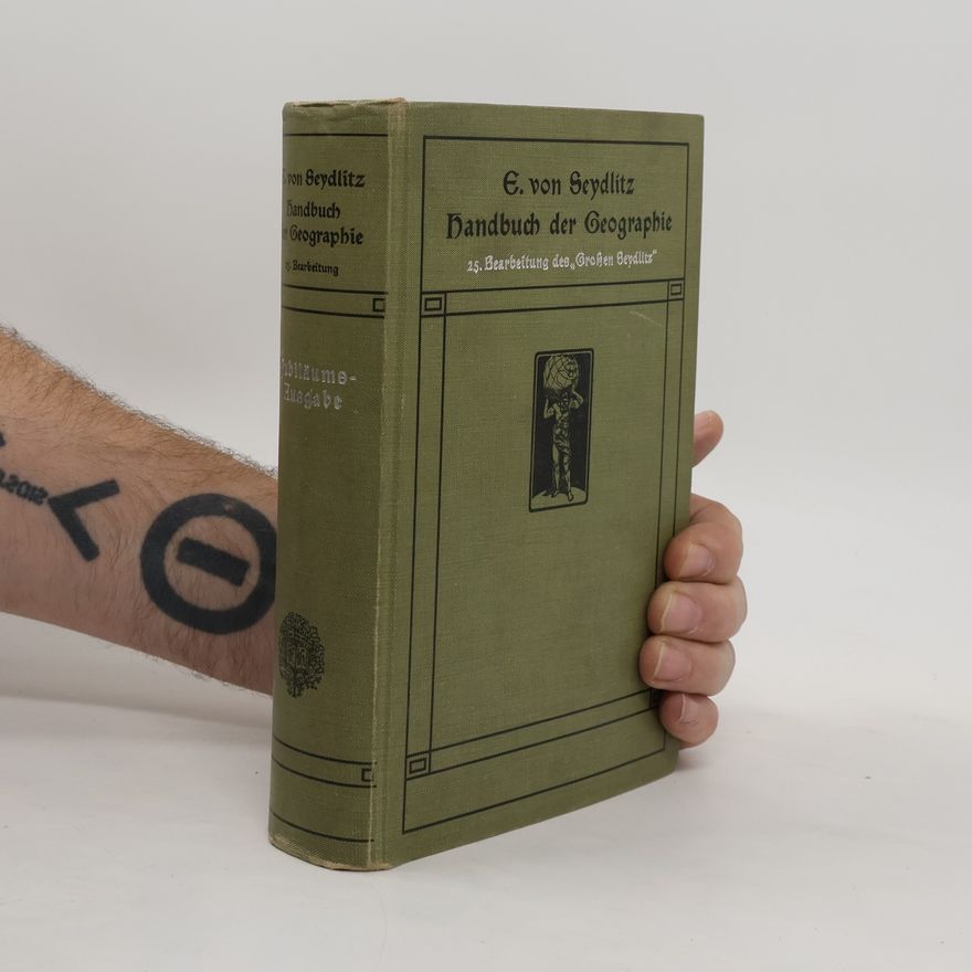 Ernst Friedrich von Seydlitz Handbuch der Geographie