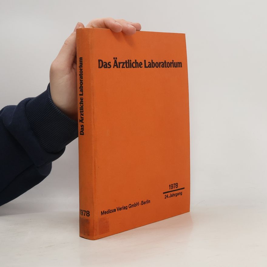 Autorenkollektiv Das Ärztliche Laboratorium