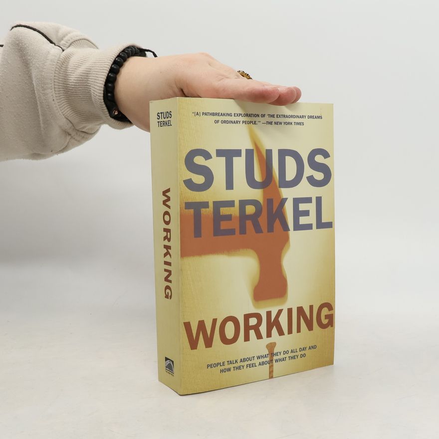 Studs Terkel Working