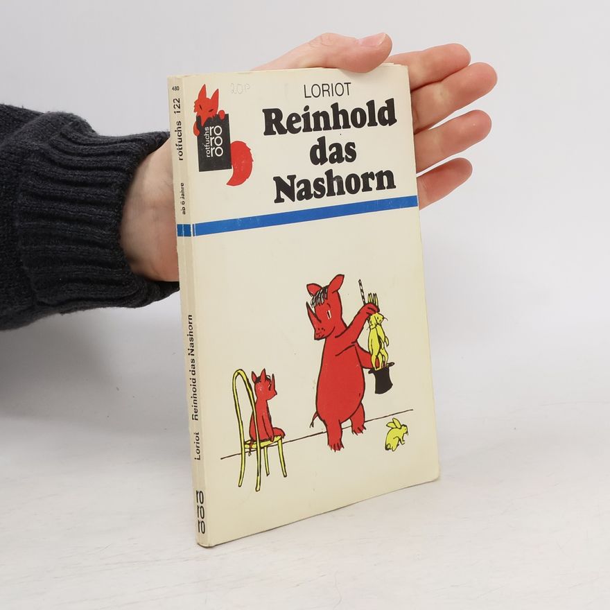 Loriot Reinhold das Nashorn