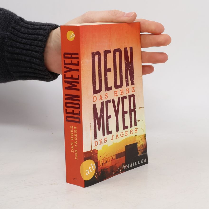 Deon Meyer Das Herz des Jägers