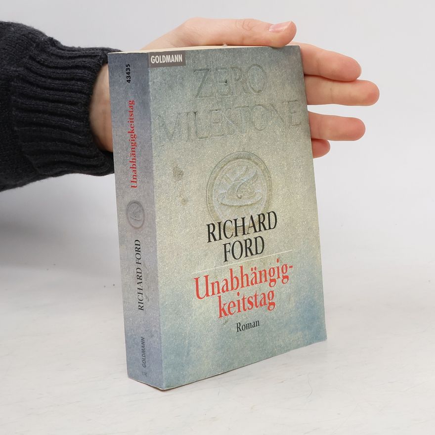 Richard Ford Unabhängigkeitstag