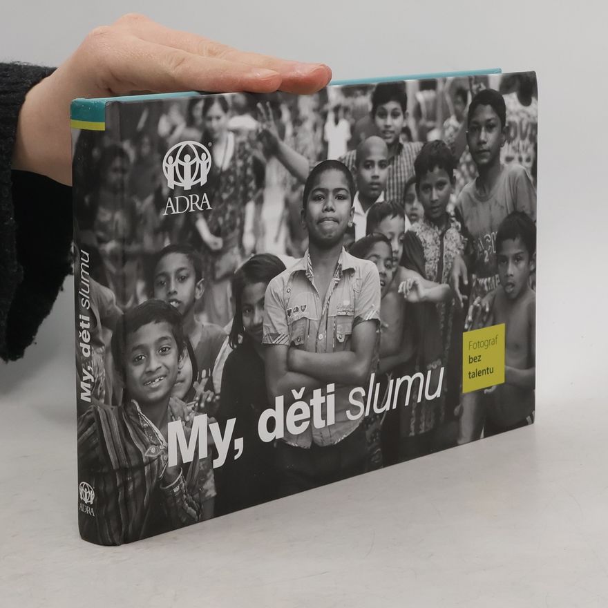 Autorenkollektiv My, děti slumu