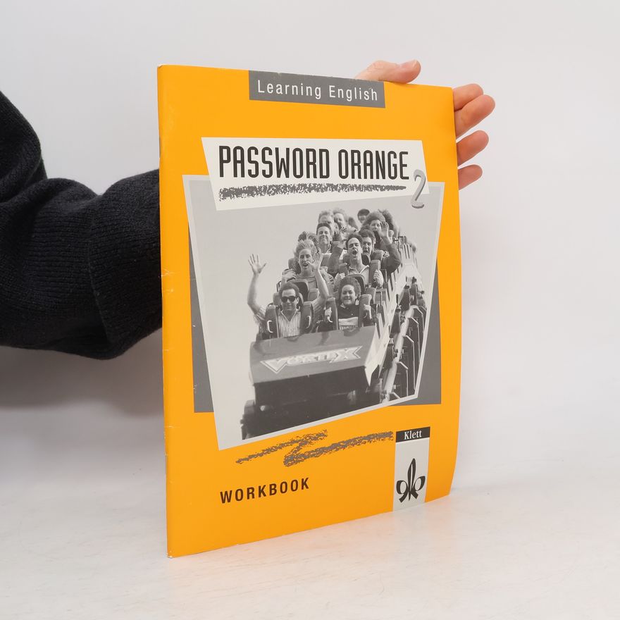 Dorothea Nadzeika-Humbaraci Learning English - 2: Password Orange