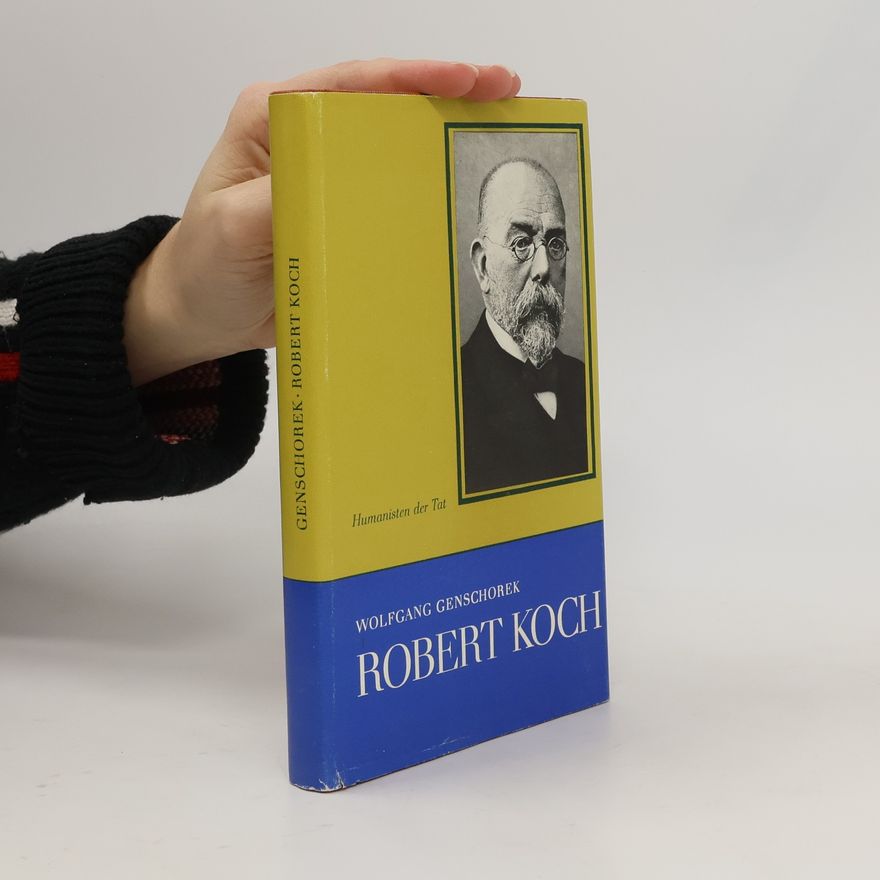 Wolfgang Genschorek Robert Koch