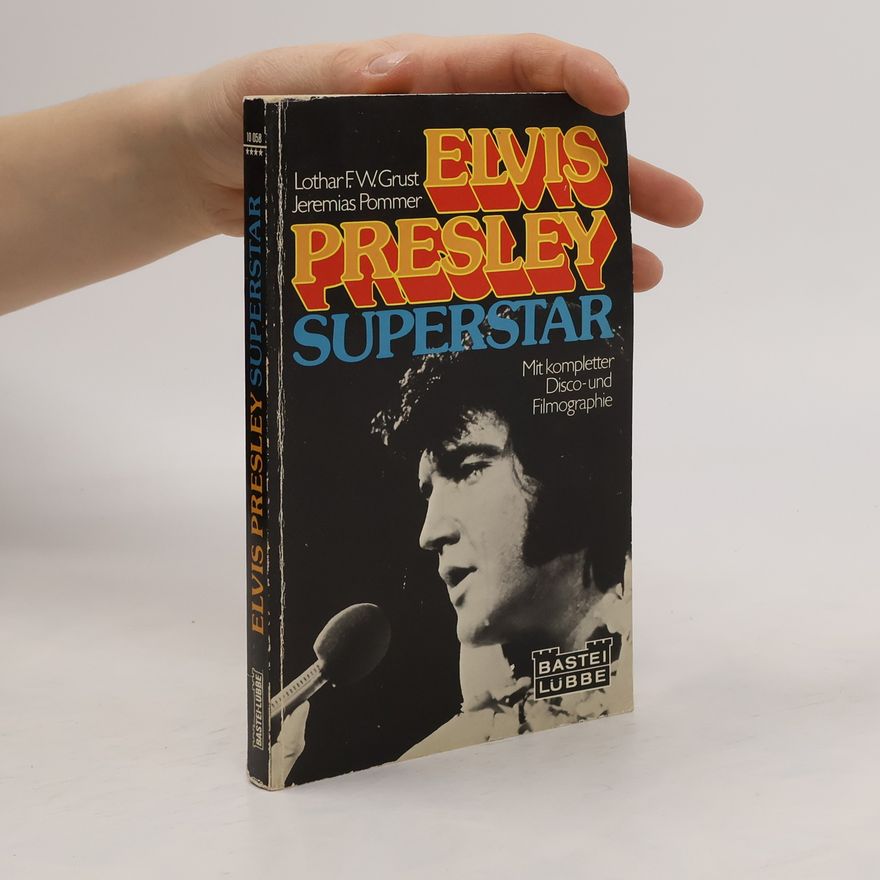 Jeremias Pommer Bastei Lübbe: Elvis Presley Superstar