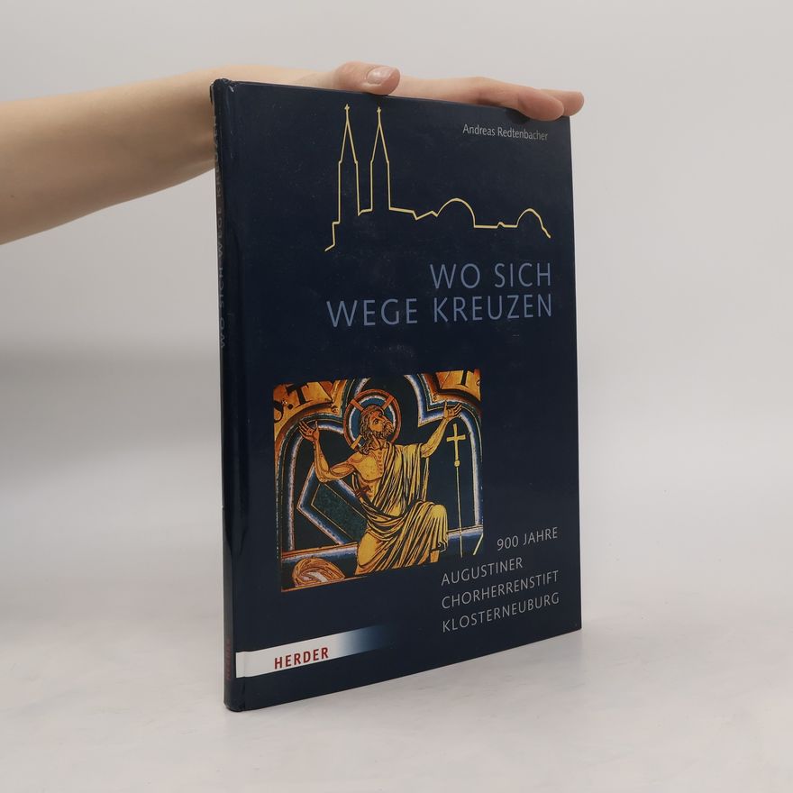 Andreas Redtenbacher Wo sich Wege kreuzen