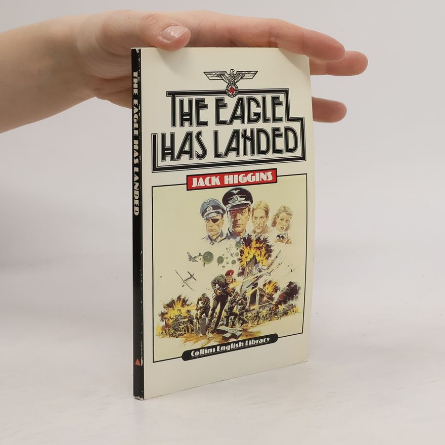 Jack Higgins The Eagle Has Landed