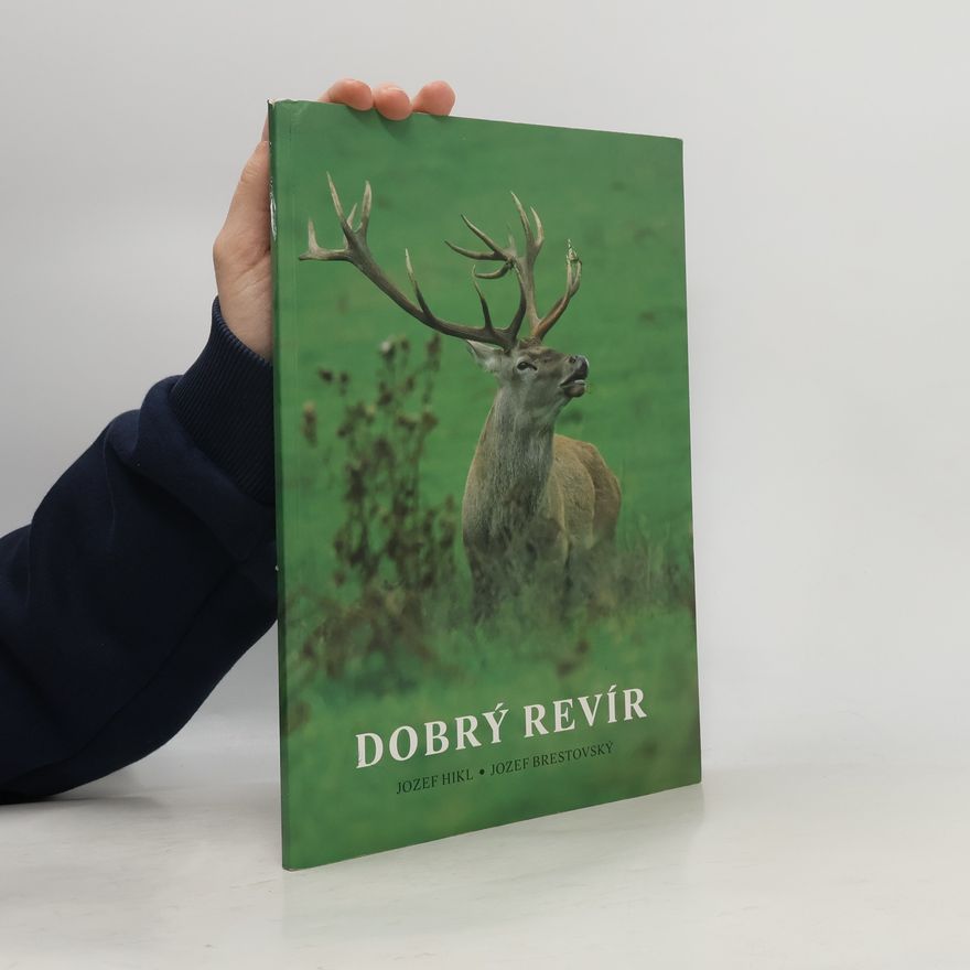 Jozef Brestovský Dobrý revír