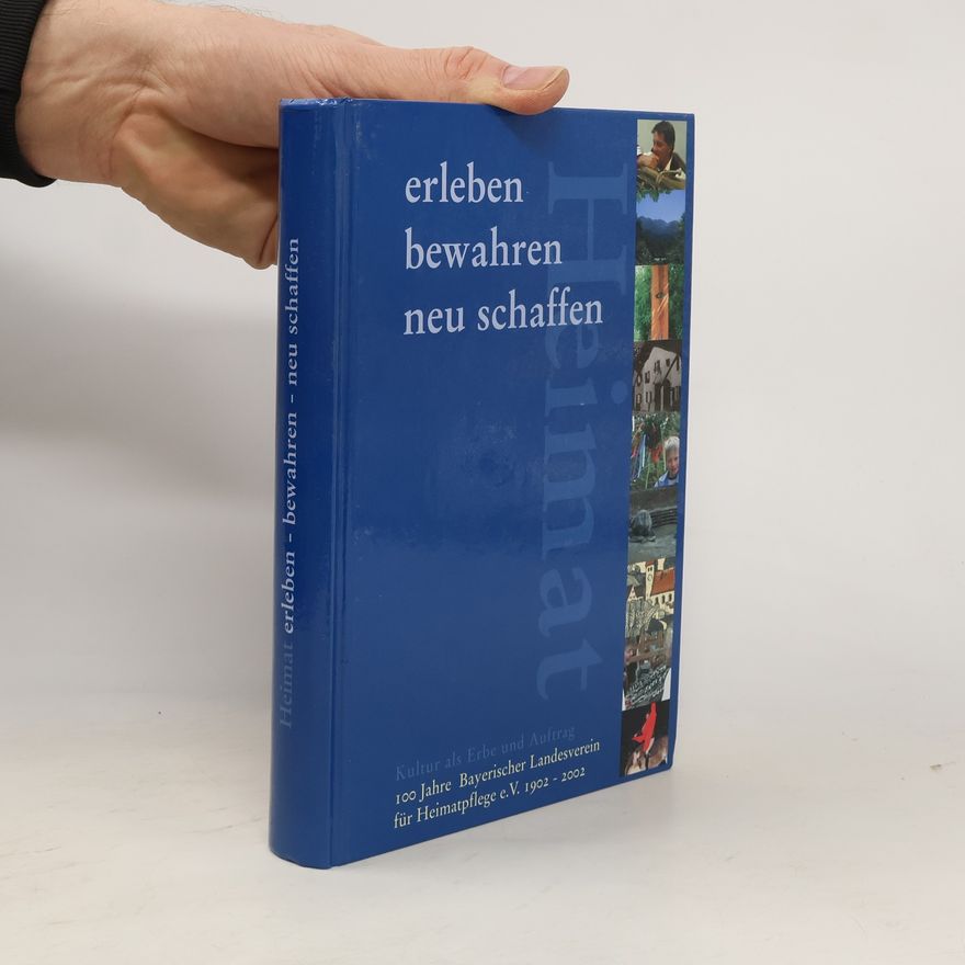 Bayerischer Landesverein für Heimatpflege e.V. Heimat erleben - bewahren - neu schaffen