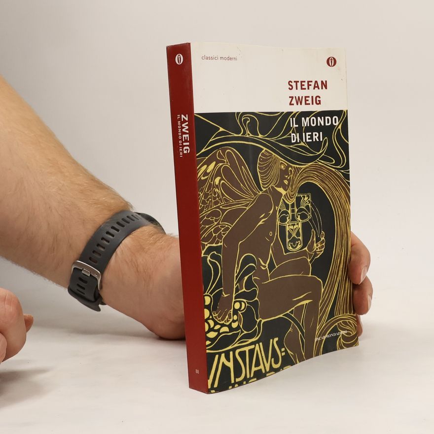 Stefan Zweig Il mondo di ieri