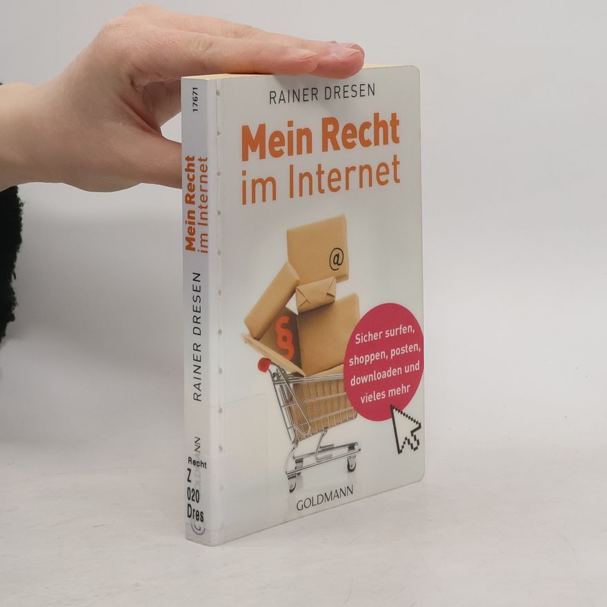 Rainer Dresen Mein Recht im Internet