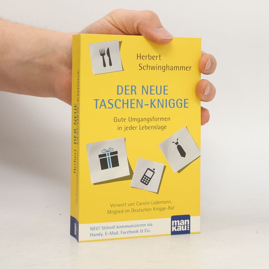 Herbert Schwinghammer Der neue Taschen-Knigge