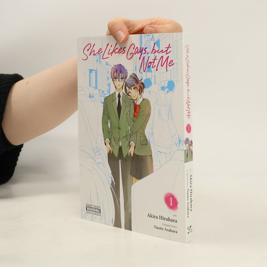 Akira Hirahara She Likes Gays, but Not Me, Vol. 1