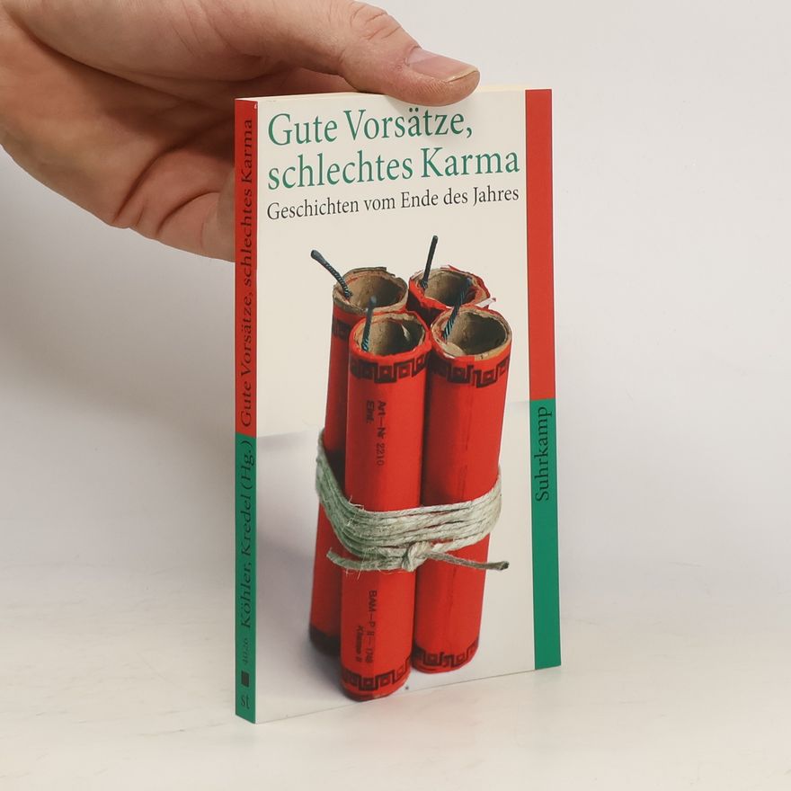 Harriet Köhler Gute Vorsätze, schlechtes Karma