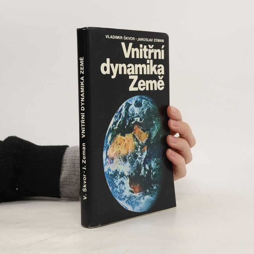 Vladimír Škvor Vnitřní dynamika Země