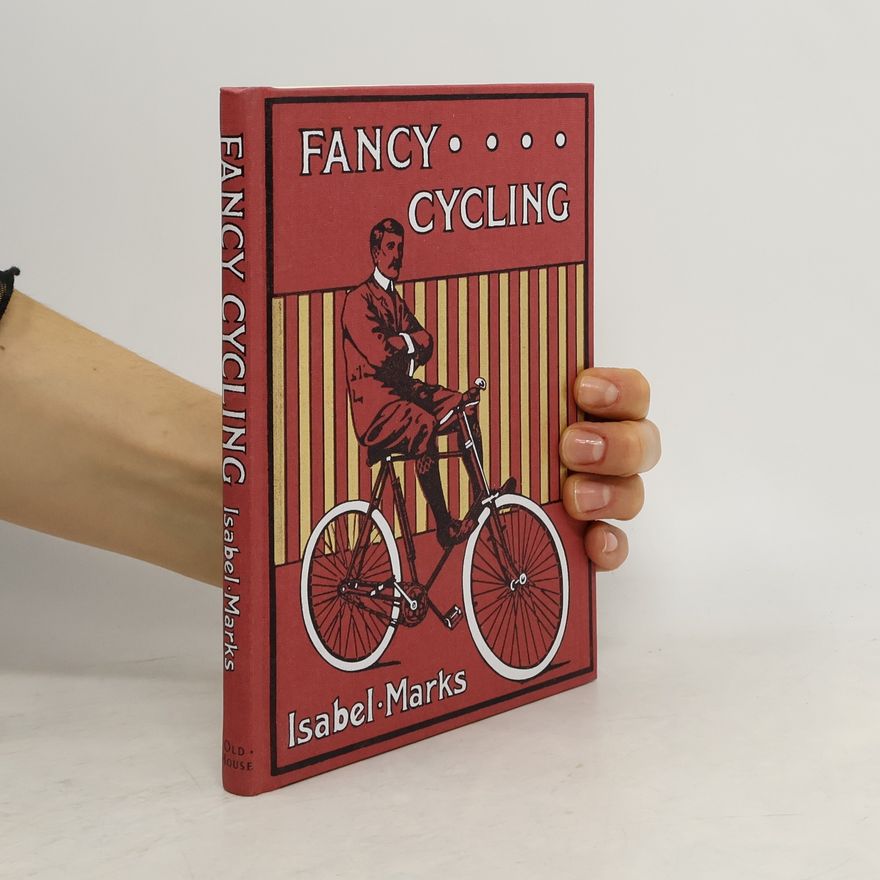 Isabel Marks Fancy Cycling, 1901