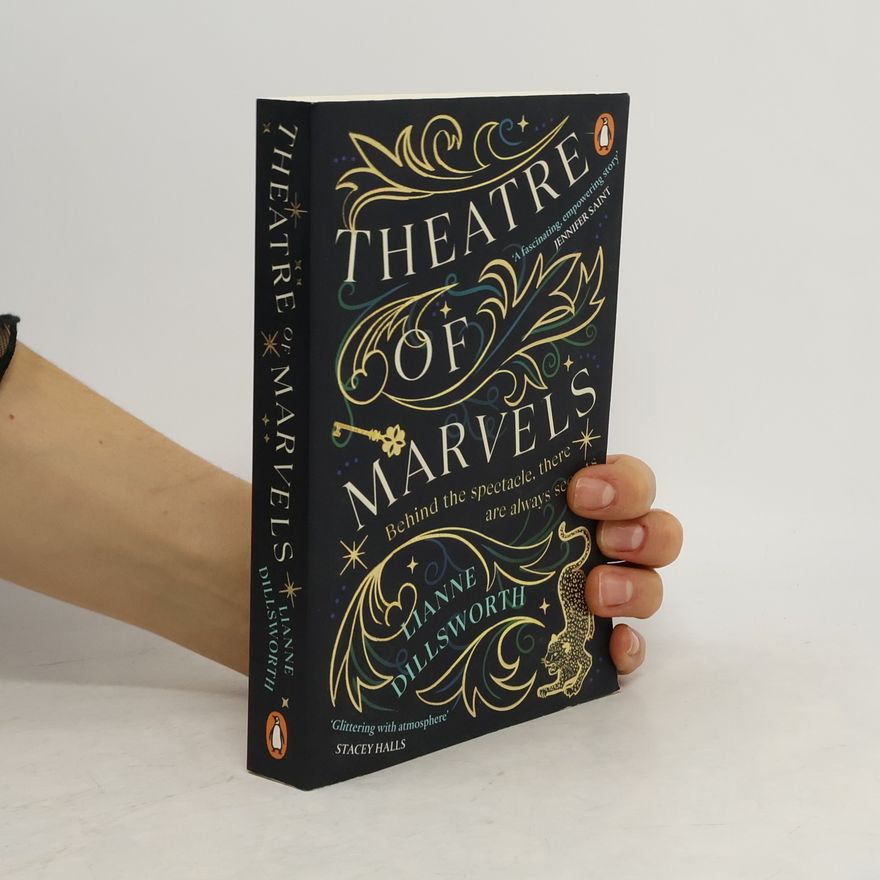 Lianne Dillsworth Theatre of Marvels