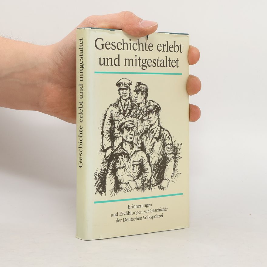 Autorenkollektiv Geschichte erlebt und mitgestaltet