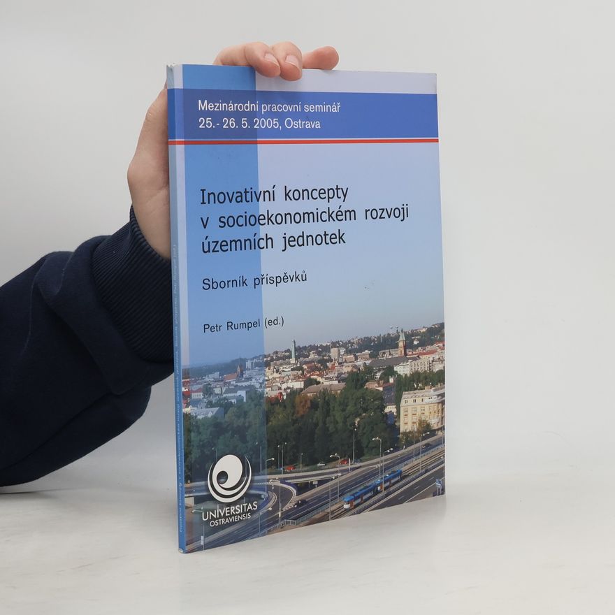 Petr Rumpel Inovativní koncepty v socioekonomickém rozvoji územních jednotek