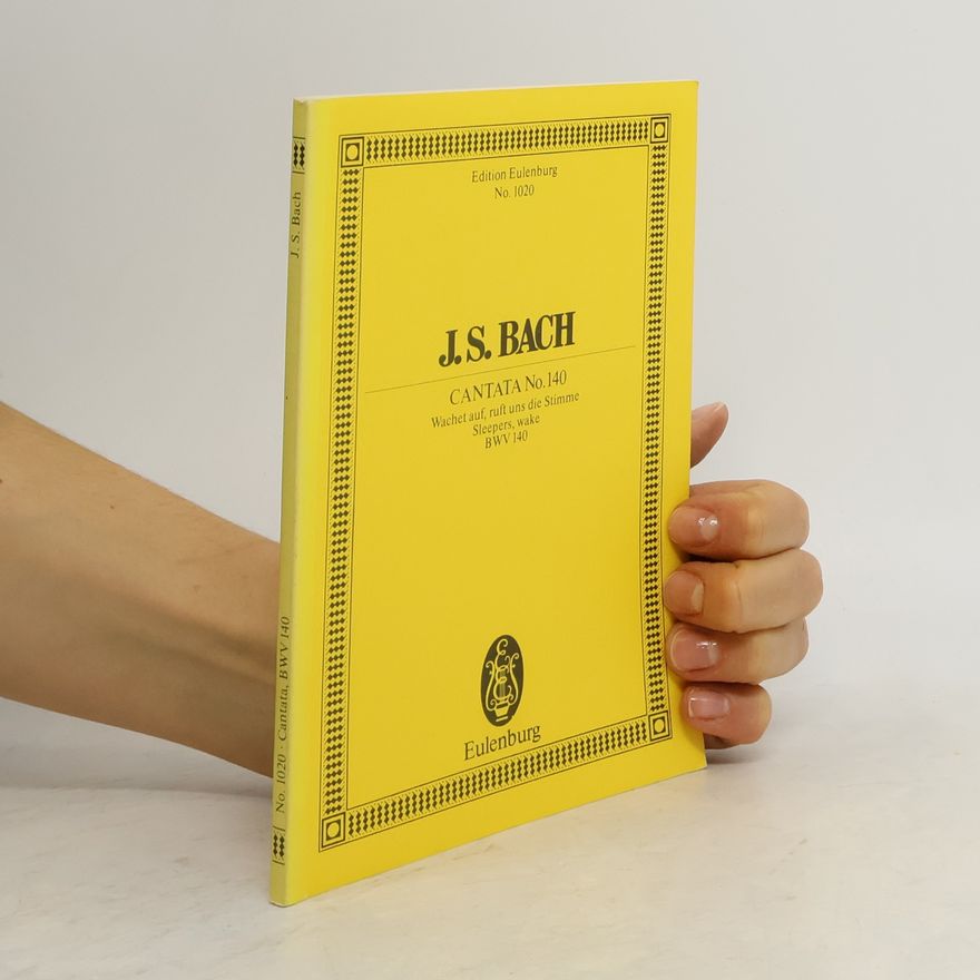 Johann Sebastian Bach Cantata No 140