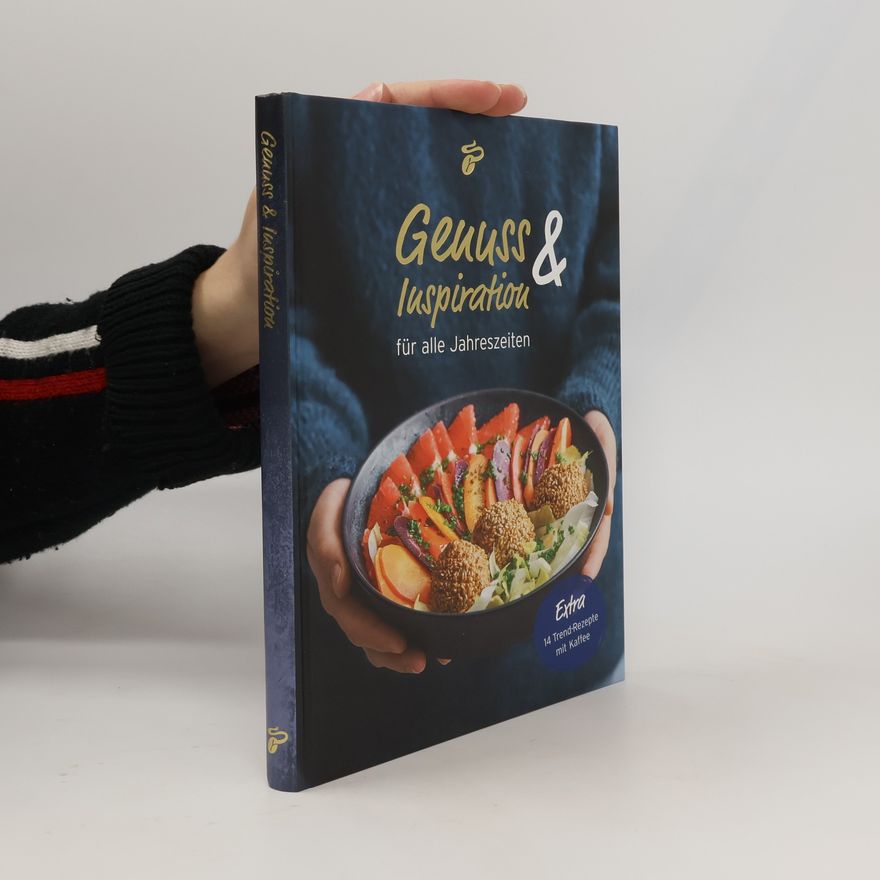 Autorenkollektiv Genuss & lnspiration für alle Jahreszeiten