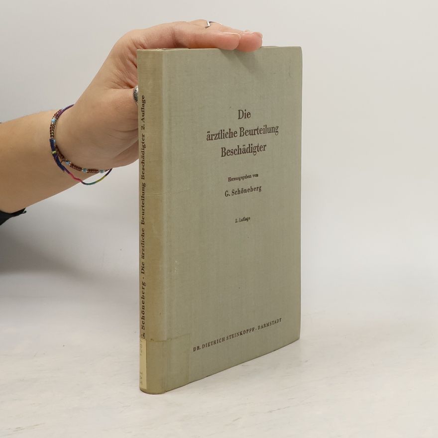Georg Schöneberg Die ärztliche Beurteilung Beschädigter