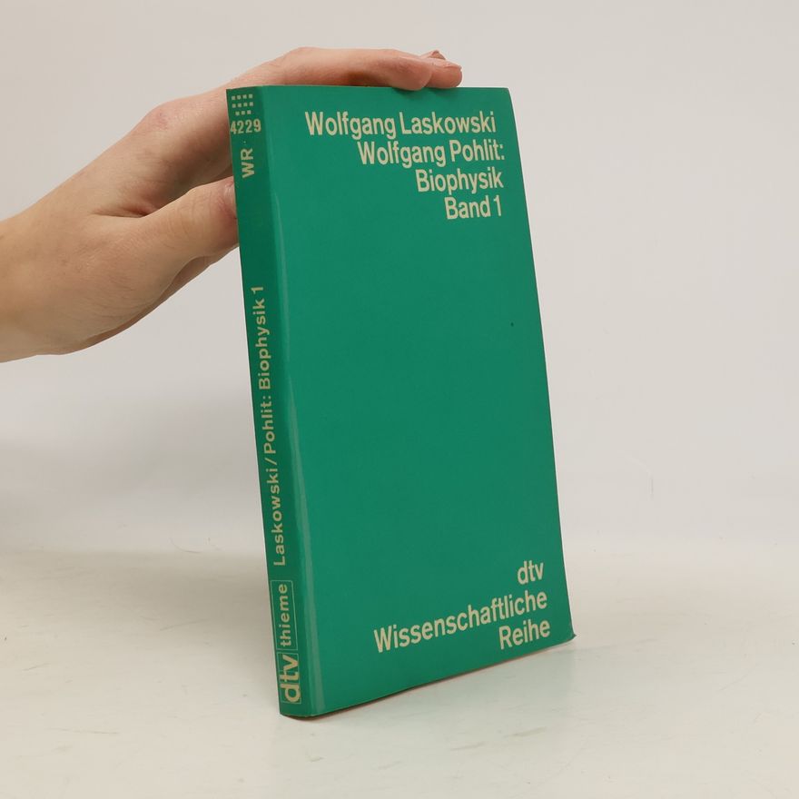 Wolfgang Laskowski Biophysik 1