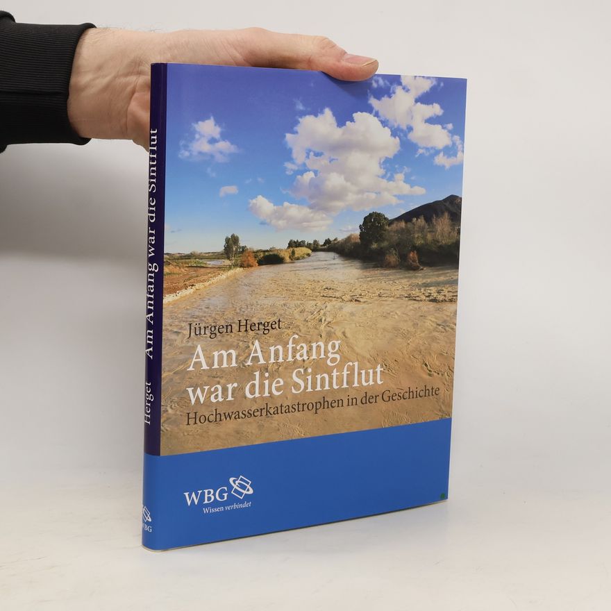 Jürgen Herget Am Anfang war die Sintflut