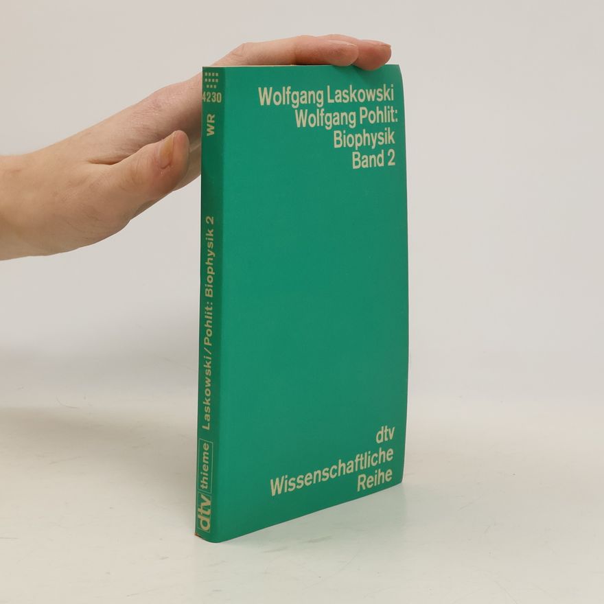 Wolfgang Laskowski Biophysik 2