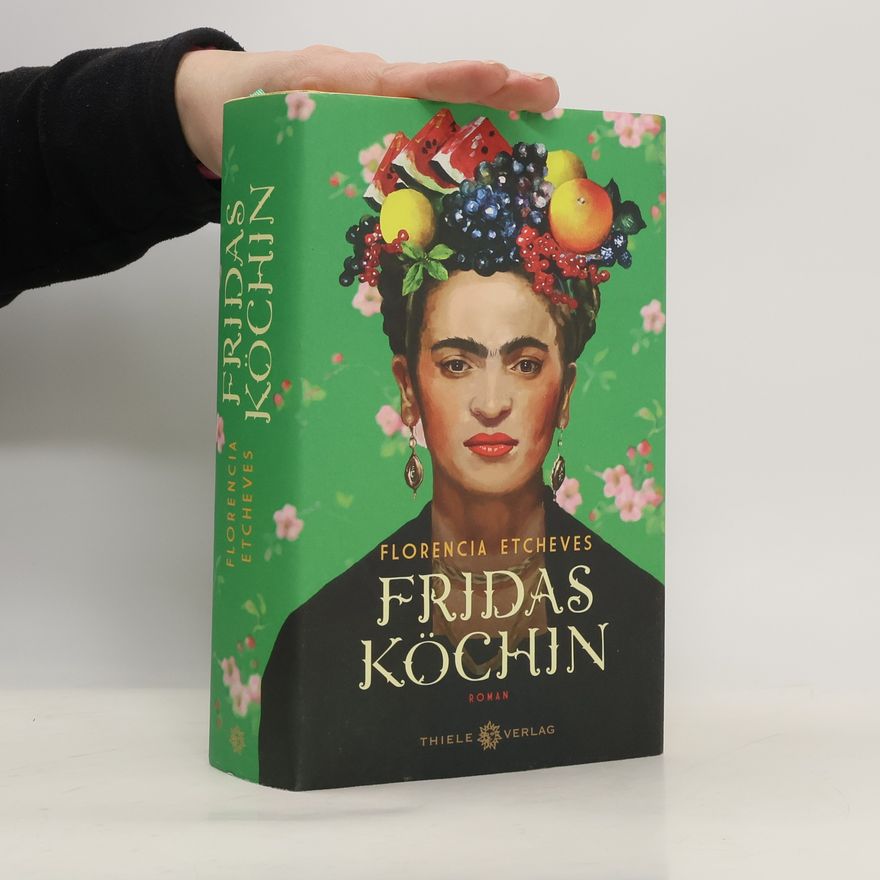 Florencia Etcheves Fridas Köchin