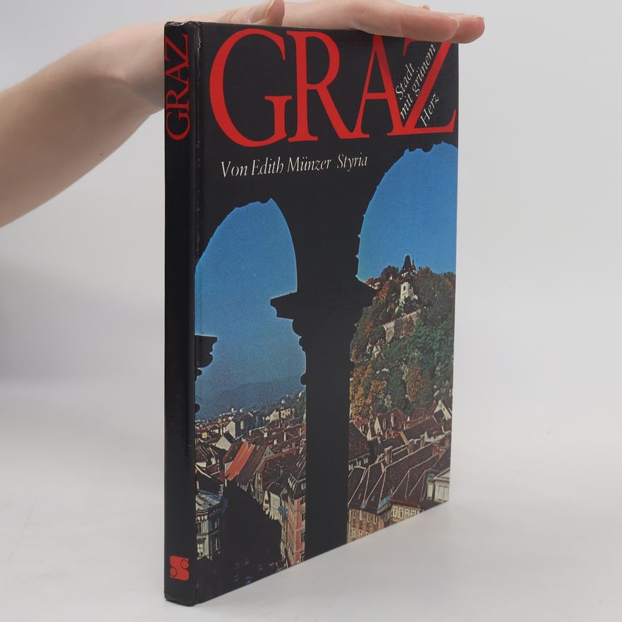 Edith Münzer Graz, Stadt mit grünem Herz