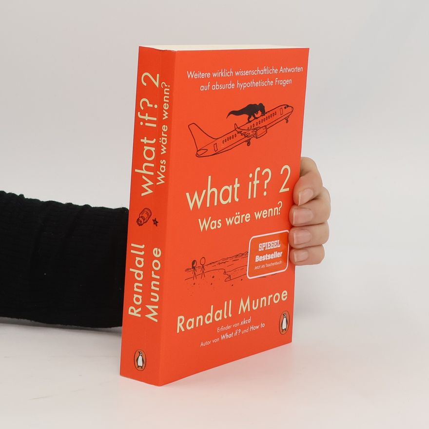Randall Munroe What if? 2 - Was wäre wenn?