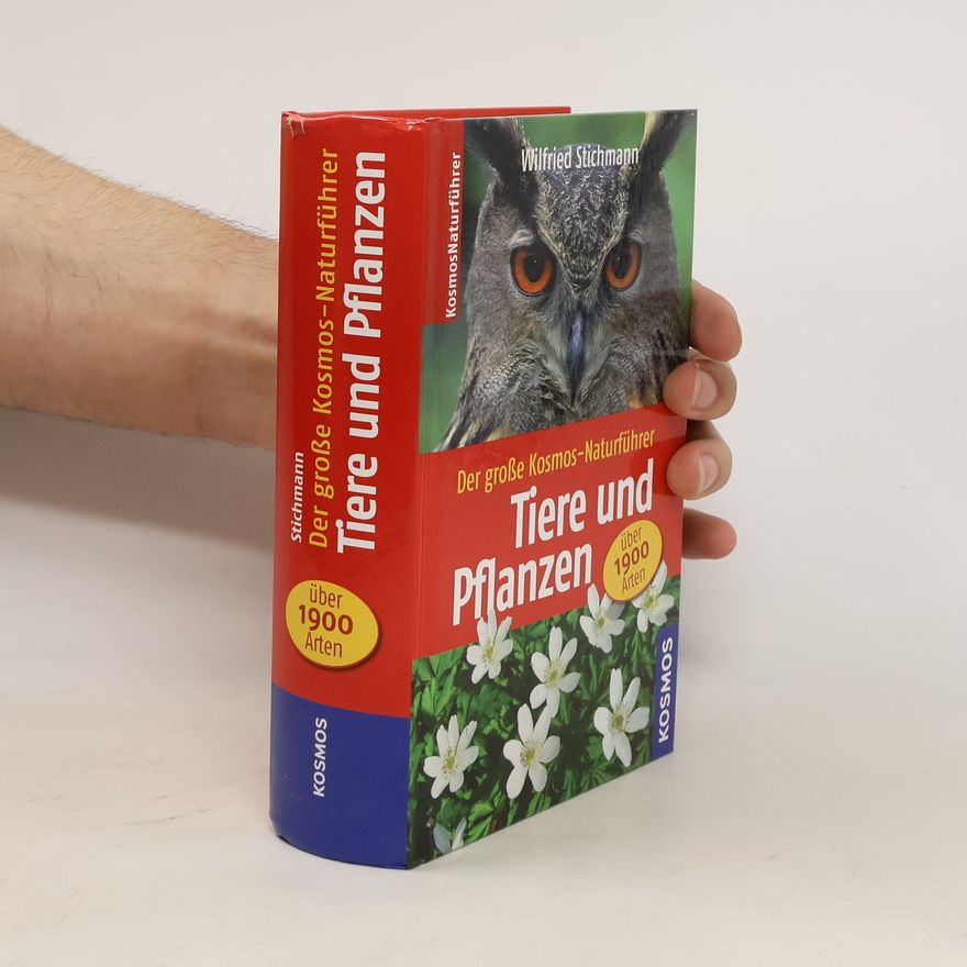 Wilfried Stichmann Der große Kosmos-Naturführer Tiere und Pflanzen