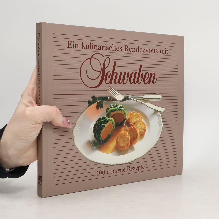 Kolektiv autorů Ein kulinarisches Rendezvous mit Schwaben