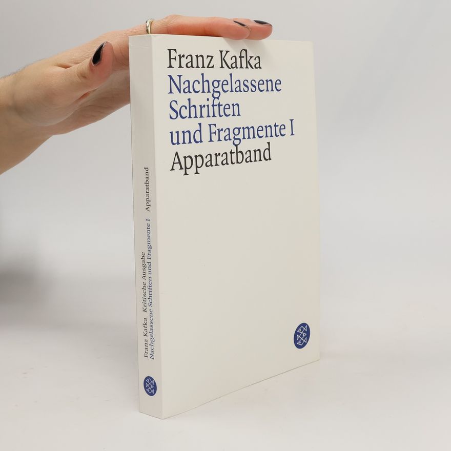 Jürgen Born Kritische Ausgabe: Nachgelassene Schriften und Fragmente I