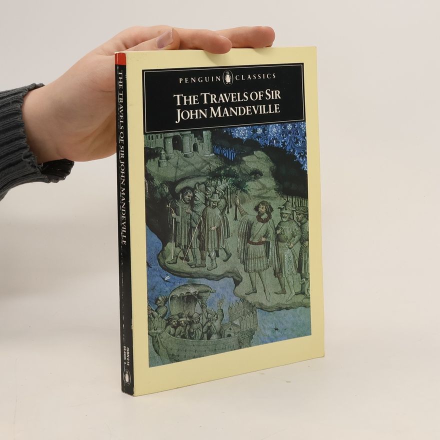 John Mandeville Penguin Classics: The Travels of Sir John Mandeville