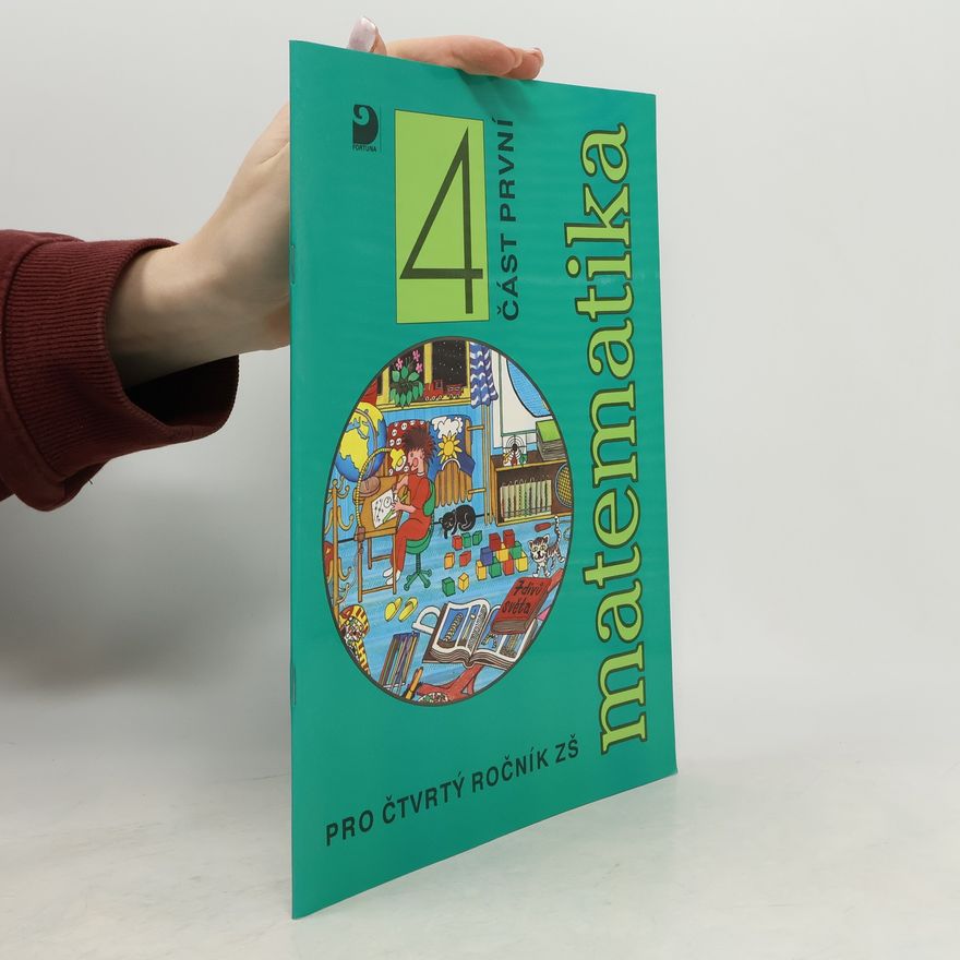 Kolektiv autorů Matematika pro čtvrtý ročník základní školy. část první