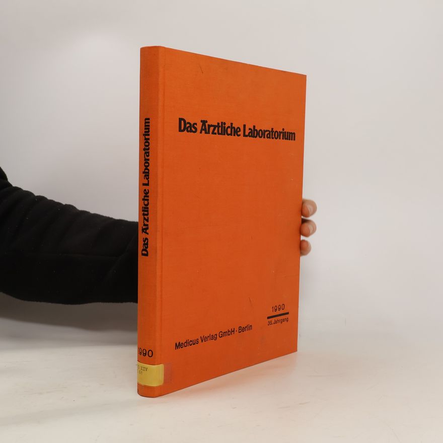 Autorenkollektiv Das Ärztliche Laboratorium