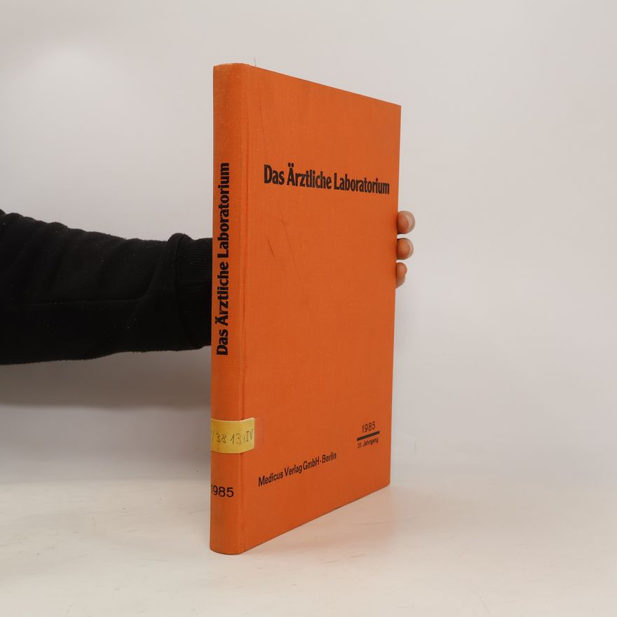 Autorenkollektiv Das Ärztliche Laboratorium 31