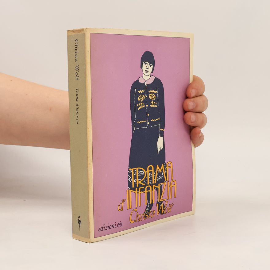Christa Wolf Trama d'infanzia